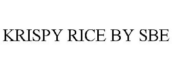 KRISPY RICE BY SBE