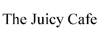 THE JUICY CAFE