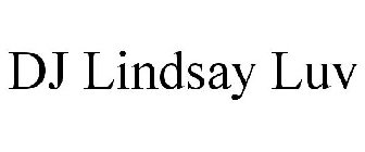DJ LINDSAY LUV