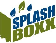 SPLASH BOXX