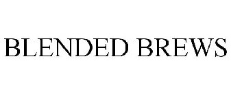 BLENDED BREWS