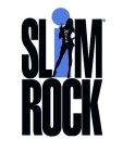 SLIM ROCK