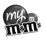 MY M M&M'S