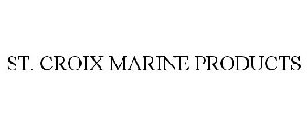 ST. CROIX MARINE PRODUCTS