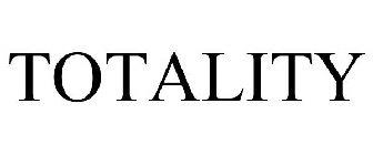 TOTALITY