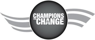 CHAMPIONS FOR CHANGE