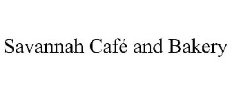 SAVANNAH CAFÉ AND BAKERY