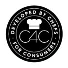 C4C · DEVELOPED BY CHEFS · FOR CONSUMERS