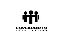 LOVEXPORTS FUND RAISING