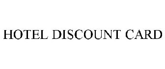 HOTEL DISCOUNT CARD