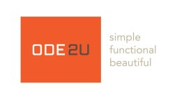 ODE2U SIMPLE FUNCTIONAL BEAUTIFUL