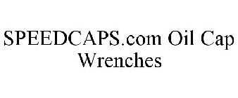 SPEEDCAPS.COM OIL CAP WRENCHES