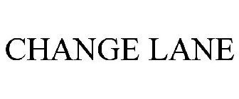 CHANGE LANE