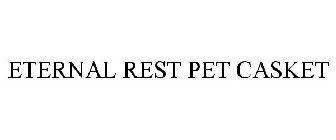 ETERNAL REST PET CASKET