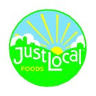 JUST LOCAL FOODS