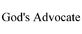 GOD'S ADVOCATE