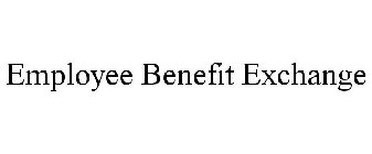 EMPLOYEE BENEFIT EXCHANGE