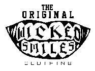 THE ORIGINAL WICKED SMILES CLOTHING