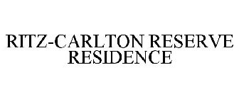 RITZ-CARLTON RESERVE RESIDENCE