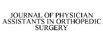 JOURNAL OF PHYSICIAN ASSISTANTS IN ORTHOPEDIC SURGERY