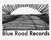 BLUE ROAD RECORDS