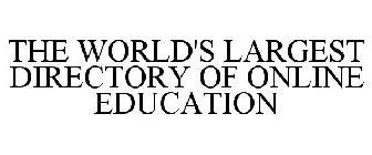 THE WORLD'S LARGEST DIRECTORY OF ONLINE EDUCATION