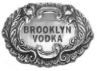 BROOKLYN VODKA