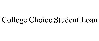 COLLEGE CHOICE STUDENT LOAN