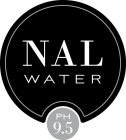 NAL WATER PH 9.5
