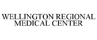 WELLINGTON REGIONAL MEDICAL CENTER