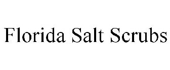 FLORIDA SALT SCRUBS