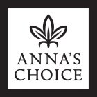 ANNA'S CHOICE