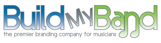 BUILD MY BAND THE PREMIER BRANDING COMPANY FOR MUSICIANS