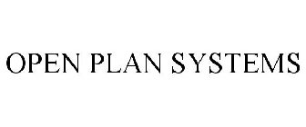 OPEN PLAN SYSTEMS