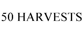 50 HARVESTS