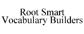 ROOT SMART VOCABULARY BUILDERS
