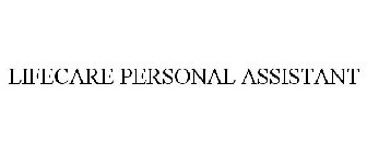 LIFECARE PERSONAL ASSISTANT