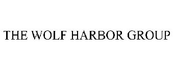 THE WOLF HARBOR GROUP