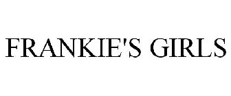 FRANKIE'S GIRLS