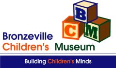 BRONZEVILLE CHILDREN'S MUSEUM BUILDING CHILDREN'S MINDS B C M