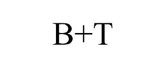 B+T