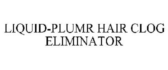 LIQUID-PLUMR HAIR CLOG ELIMINATOR