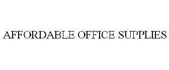 AFFORDABLE OFFICE SUPPLIES