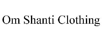 OM SHANTI CLOTHING