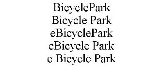 BICYCLEPARK BICYCLE PARK EBICYCLEPARK EBICYCLE PARK E BICYCLE PARK