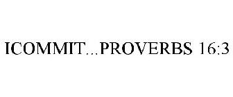 ICOMMIT...PROVERBS 16:3