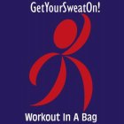 GETYOURSWEATON! WORKOUT IN A BAG