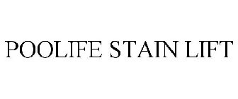 POOLIFE STAIN LIFT