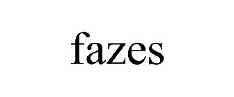 FAZES