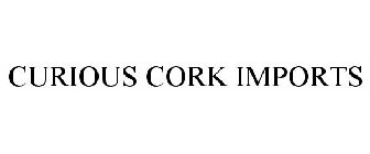 CURIOUS CORK IMPORTS